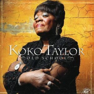 Koko Taylor - Old School  CD